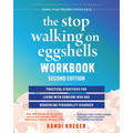 The Stop Walking on Eggshells Workbook: Practical Strategies for Living with Someone Who Has Borderline Personality Disorder - Paperback