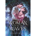 The Woman from the Waves - Hardcover