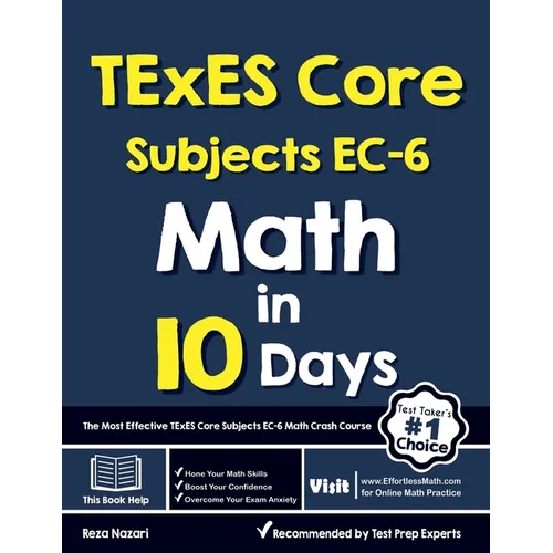 TExES Core Subjects EC-6 Math in 10 Days: The Most Effective TExES Core Subjects Math Crash Course - Paperback