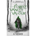 A Forest Of Vanity And Valour - Paperback