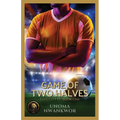 Game of Two Halves - Paperback