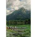 The Reluctant Christians - Paperback