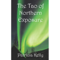 The Tao of Northern Exposure - Paperback