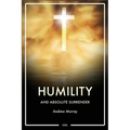 Humility and Absolute surrender: Easy to Read Layout - Paperback