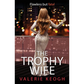The Trophy Wife - Paperback