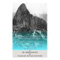 Chichen Itza, Machu Picchu, and Tenochtitlan: The Most Famous Cities of the Maya, Inca, and Aztec - Paperback