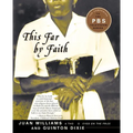 This Far by Faith: Stories from the African American Religious Experience - Paperback