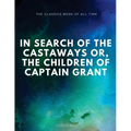 In Search of the Castaways; Or, The Children of Captain Grant - Paperback