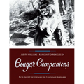 Cougar Companions: Bute Inlet Country and the Legendary Schnarrs - Paperback
