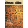 Mapping Social Relations: A Primer in Doing Institutional Ethnography - Paperback