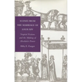 Scenes from the Marriage of Louis XIV: Nuptial Fictions and the Making of Absolutist Power - Hardcover