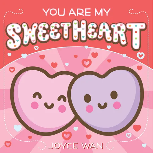 You Are My Sweetheart - Board Book