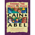 Cain & Abel: Finding the Fruits of Peace - Hardcover