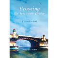 Crossing the Burnside Bridge & Other Poems - Paperback
