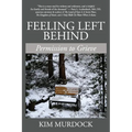 Feeling Left Behind: Permission to Grieve - Paperback