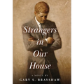 Strangers in Our House - Hardcover
