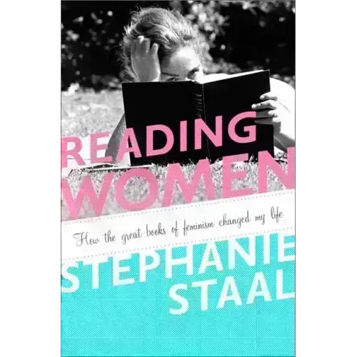 Reading Women: How the Great Books of Feminism Changed My Life - Paperback
