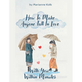 How To Make Anyone Fall In Love With You Within Minutes - Paperback