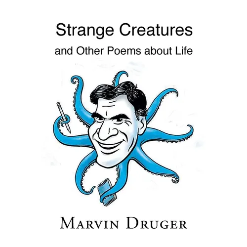 Strange Creatures and Other Poems about Life - Paperback