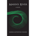 Marfa's River - Hardcover