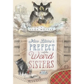 Miss Blaine's Prefect and the Weird Sisters - Hardcover