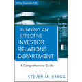 Running an Effective Investor Relations Department: A Comprehensive Guide - Hardcover