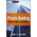 Private Banking: Building a Culture of Excellence - Hardcover