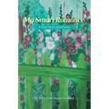 My Smart Romance: A True Story and Poems - Paperback