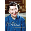 Mamie Doud Eisenhower: The General's First Lady - Paperback