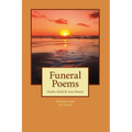 Funeral Poems: Death, Grief & Loss Poetry - Paperback