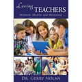 Loving Teachers: Wisdom, Beauty, and Blessings - Paperback