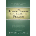 The Hardest Sermons You'll Ever Have to Preach: Help from Trusted Preachers for Tragic Times - Paperback