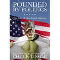 Pounded By Politics: Nine Tales Of Civic Butthole Diplomacy - Paperback