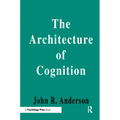 The Architecture of Cognition - Paperback