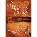A Whole New World: The Gospel of Mark: The Gospel of Mark - Paperback