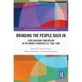 Bringing the People Back In: State Building from Below in the Nordic Countries ca. 1500-1800 - Paperback