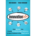 Innovation-Ish: How Anyone Can Create Breakthrough Solutions to Real Problems in the Real World - Hardcover