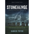 Stonehenge: A Guide to the World's Greatest Megalithic Site - Paperback