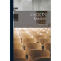 L'Arte dei Bambini - Paperback