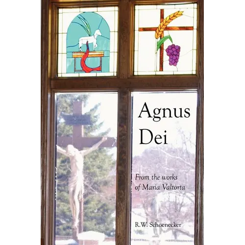 Agnus Dei: From the Works of Maria Valtorta - Paperback