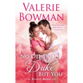 No Other Duke But You: A Playful Brides Novel - Paperback