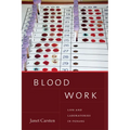 Blood Work: Life and Laboratories in Penang - Paperback
