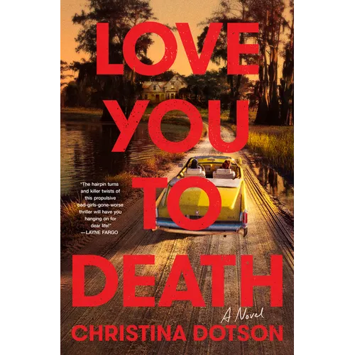 Love You to Death - Hardcover