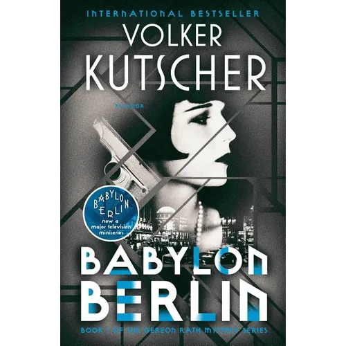 Babylon Berlin: Book 1 of the Gereon Rath Mystery Series - Paperback