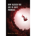 How Blessed You Are In God's Promises - Paperback
