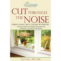 Cut Through the Noise: Nursing Home Care in the Baby Boomer Era - Paperback