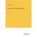 Mechanism in Thought and Morals - Paperback