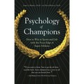 Psychology of Champions: How to Win at Sports and Life with the Focus Edge of Super-Athletes - Hardcover