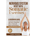 Nervous System Reset with Somatic Exercises - Paperback