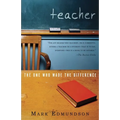 Teacher: The One Who Made the Difference - Paperback